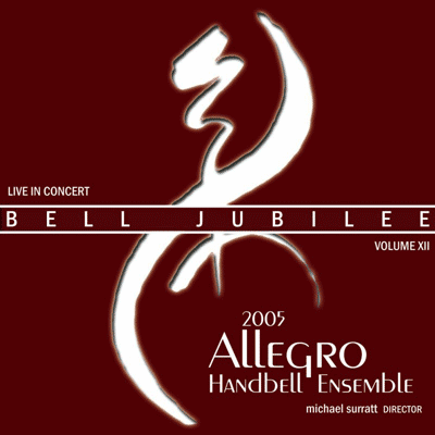 Bell Jubilee - Volume XII (2005)